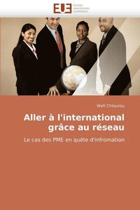 bokomslag Aller à l''international grâce au réseau