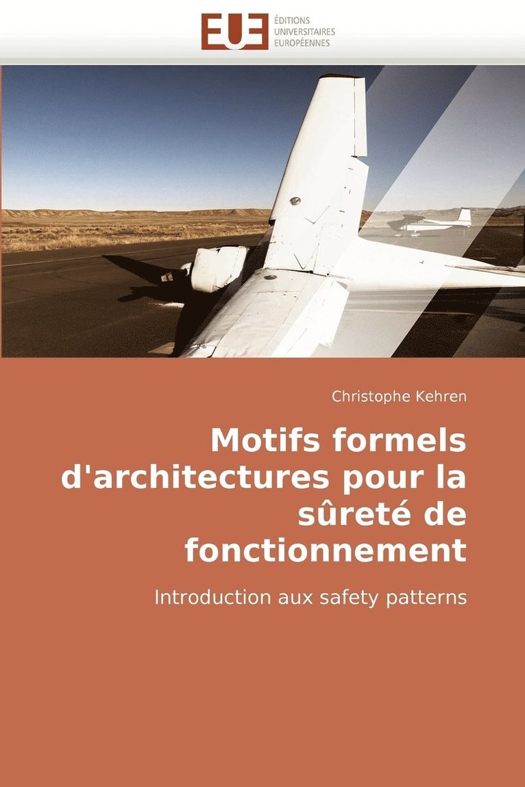 Motifs Formels D'Architectures Pour La Surete de Fonctionnement 1