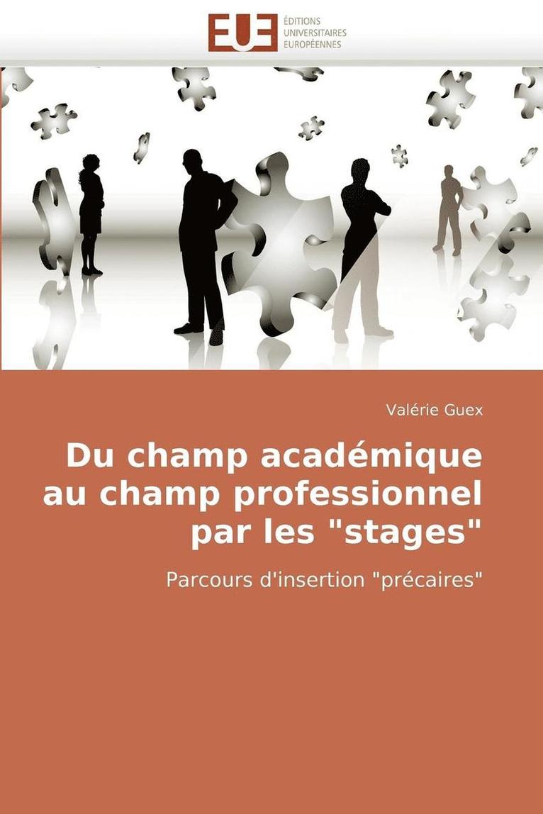 Du Champ Acad mique Au Champ Professionnel Par Les 'stages' 1