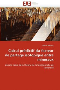 bokomslag Calcul Predictif Du Facteur de Partage Isotopique Entre Mineraux