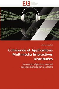 bokomslag Coherence Et Applications Multimedia Interactives Distribuees