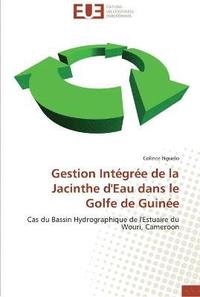 bokomslag Gestion intégrée de la jacinthe d'eau dans le golfe de guinée