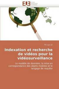 bokomslag Indexation Et Recherche de Vid os Pour La Vid osurveillance