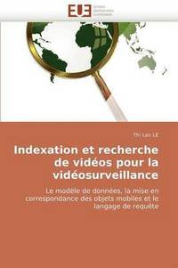 bokomslag Indexation et recherche de vidéos pour la vidéosurveillance