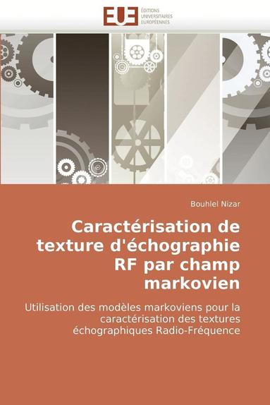 bokomslag Caract risation de Texture d' chographie RF Par Champ Markovien