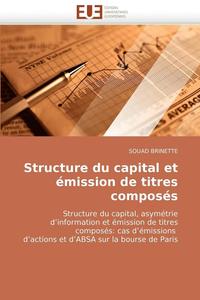 bokomslag Structure du capital et émission de titres composés