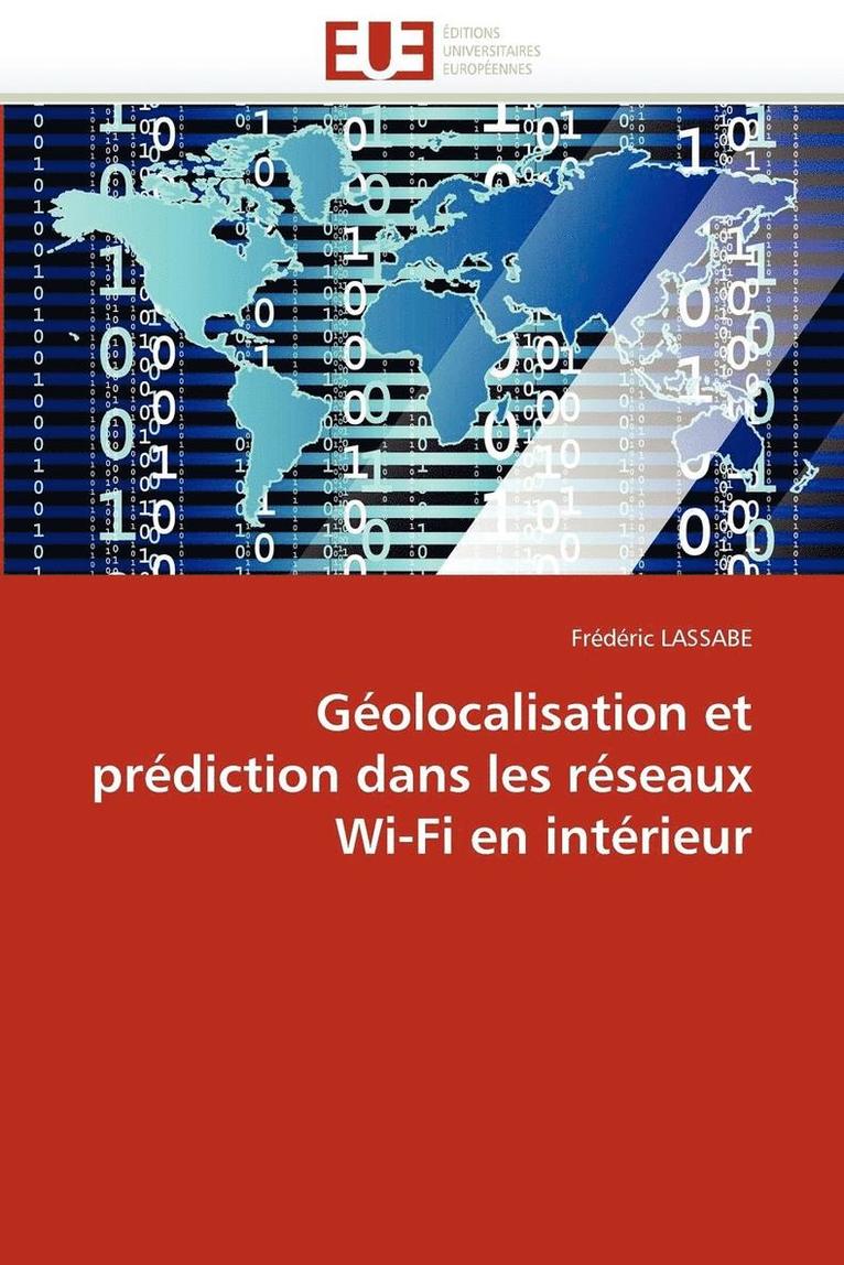 G olocalisation Et Pr diction Dans Les R seaux Wi-Fi En Int rieur 1