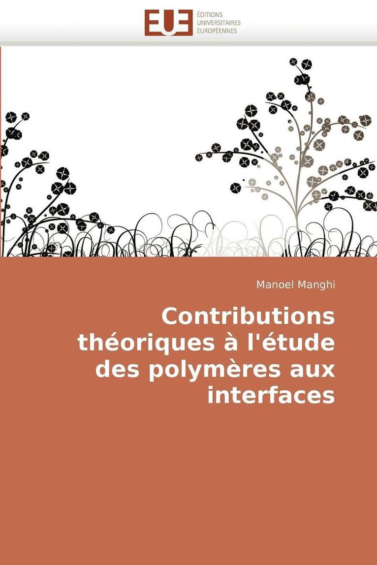 Contributions Th oriques   l' tude Des Polym res Aux Interfaces 1