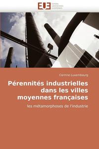 bokomslag P rennit s Industrielles Dans Les Villes Moyennes Fran aises