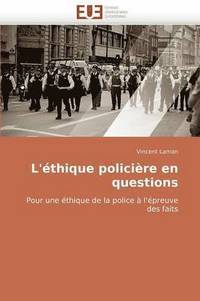 bokomslag L''?thique Polici?re En Questions