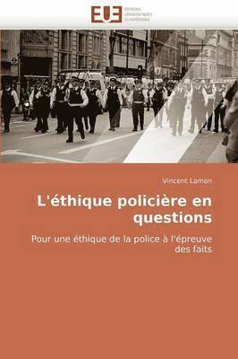 bokomslag L''?thique Polici?re En Questions