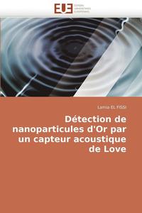 bokomslag Détection de nanoparticules d'or par un capteur acoustique de love