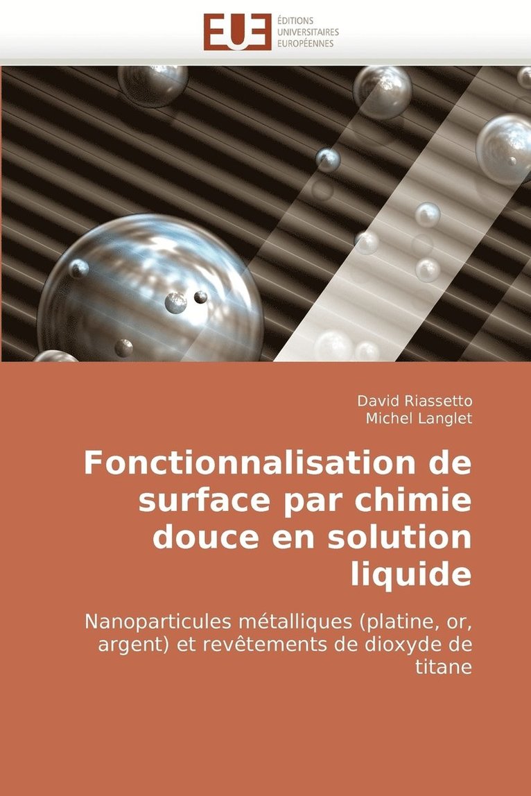 Fonctionnalisation de Surface Par Chimie Douce En Solution Liquide 1