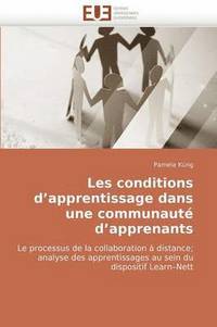 bokomslag Les Conditions d''apprentissage Dans Une Communaut? d''apprenants