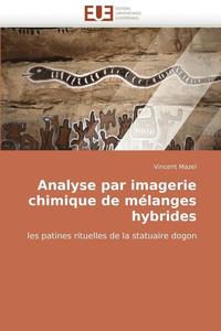 bokomslag Analyse Par Imagerie Chimique de M langes Hybrides