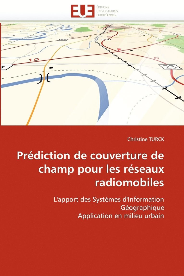 Prediction de Couverture de Champ Pour Les Reseaux Radiomobiles 1