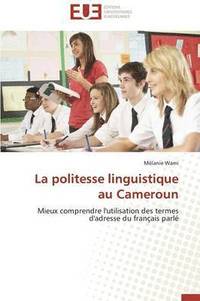 bokomslag La Politesse Linguistique Au Cameroun