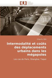 bokomslag Intermodalite Et Couts Des Deplacements Urbains Dans Les Megapoles