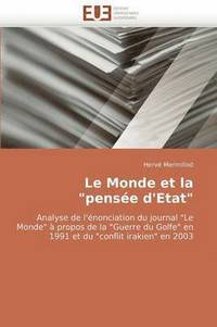 bokomslag Le Monde Et La 'pens e d''etat'