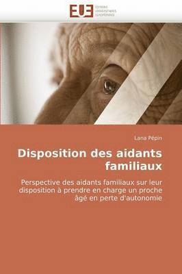 bokomslag Disposition Des Aidants Familiaux