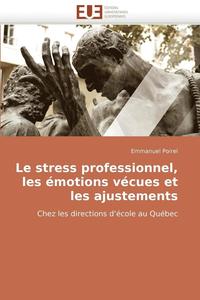 bokomslag Le Stress Professionnel, Les  motions V cues Et Les Ajustements