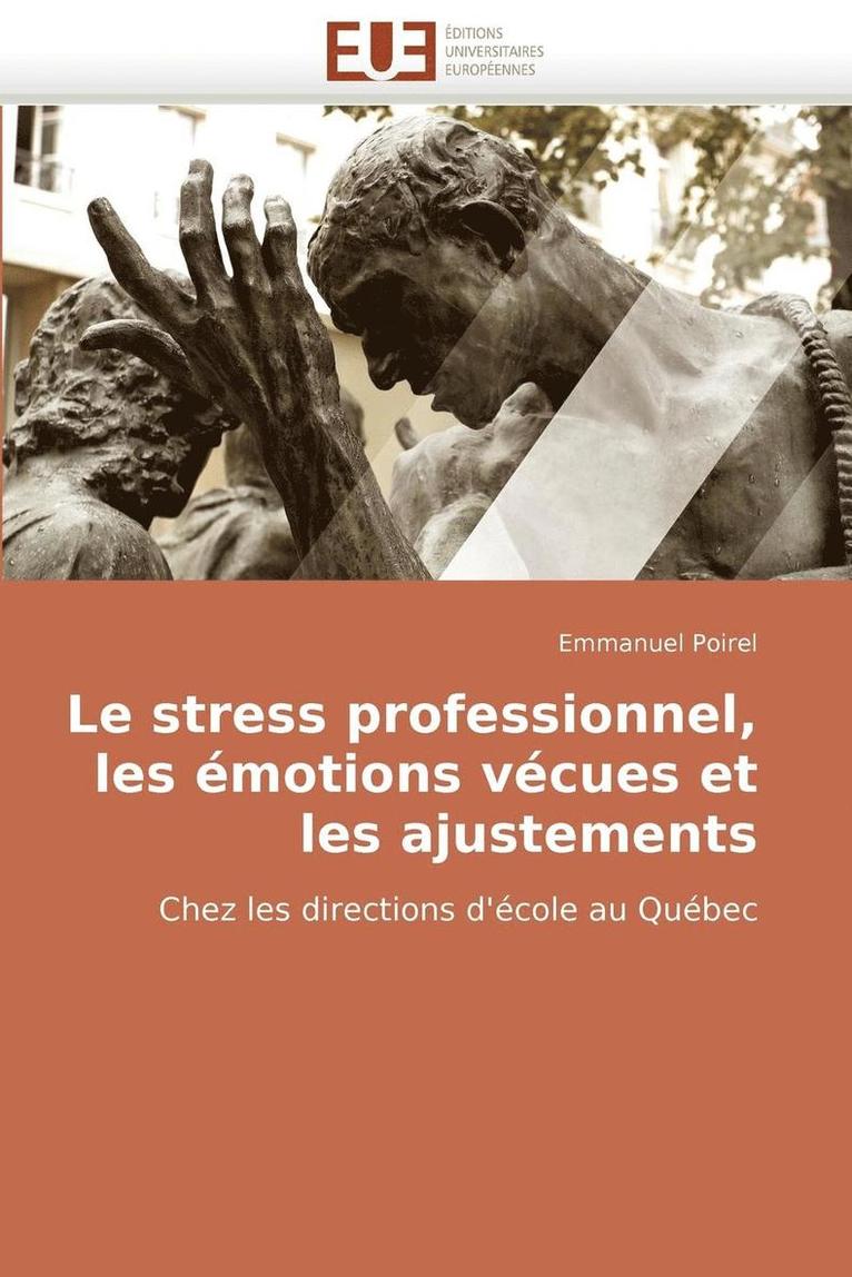 Le Stress Professionnel, Les  motions V cues Et Les Ajustements 1