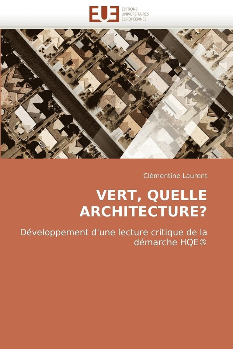 Vert, Quelle Architecture? 1