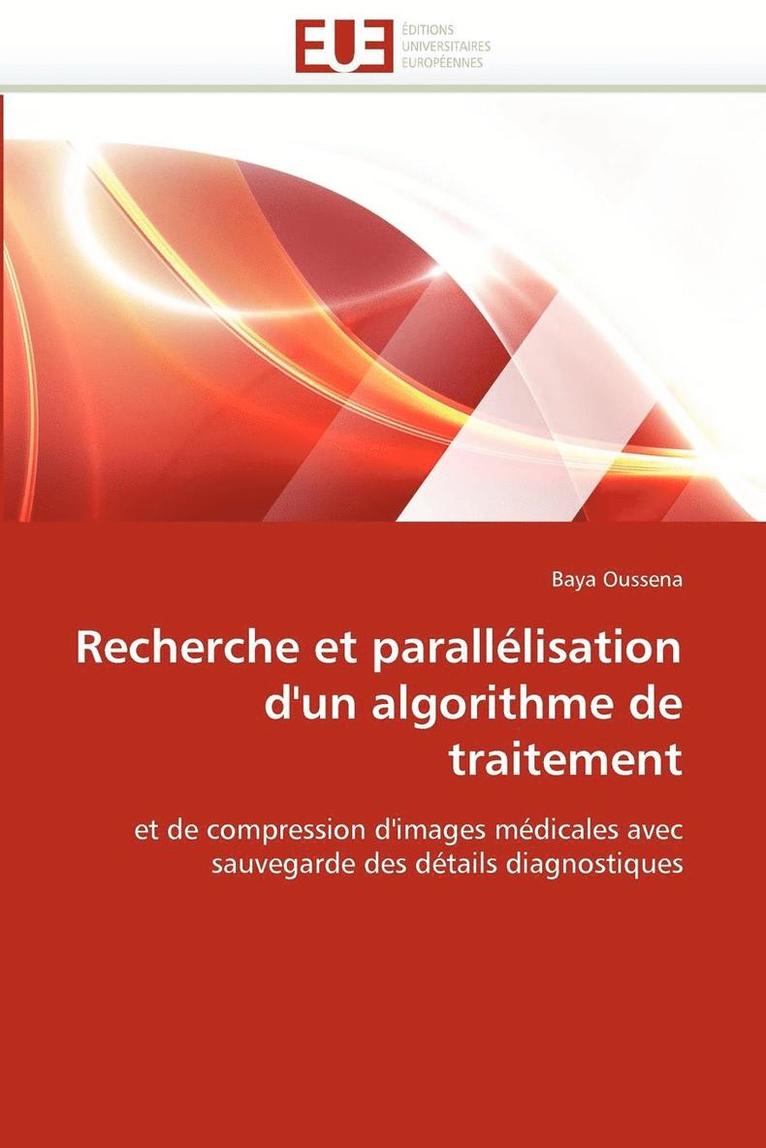 Oussena-B, OUSSENA-B, Baya Oussena - Recherche Et Parall�lisation d''un Algorithme de Traitement, Häftad