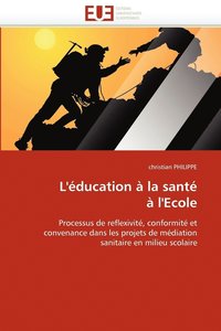 bokomslag L'Education a la Sante A L'Ecole