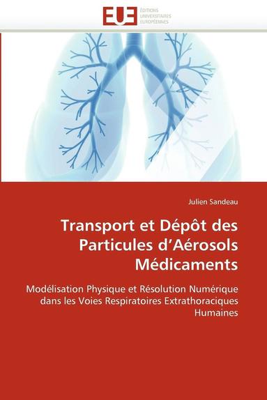 bokomslag Transport Et D p t Des Particules D A rosols M dicaments