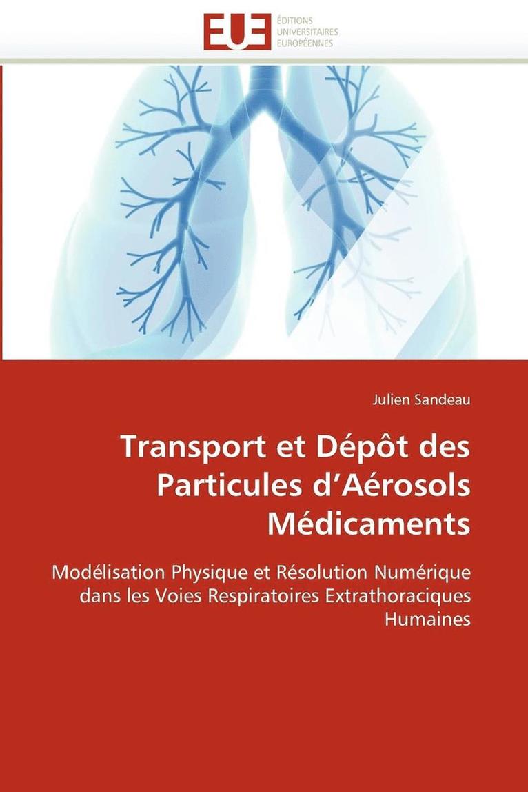 Transport Et D p t Des Particules D A rosols M dicaments 1