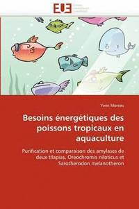 bokomslag Besoins  nerg tiques Des Poissons Tropicaux En Aquaculture