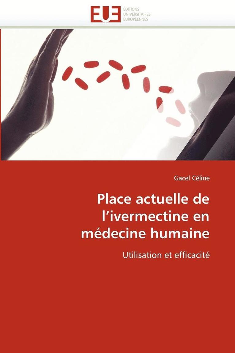 Place Actuelle de l''ivermectine En M decine Humaine 1