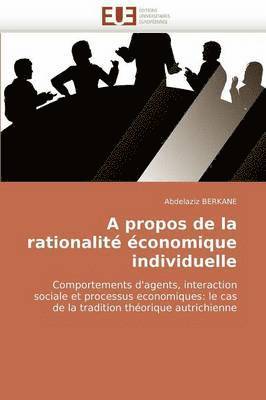 bokomslag Propos de la Rationalit? ?conomique Individuelle