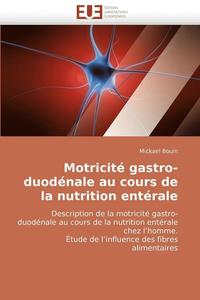 bokomslag Motricit  Gastro-Duod nale Au Cours de la Nutrition Ent rale