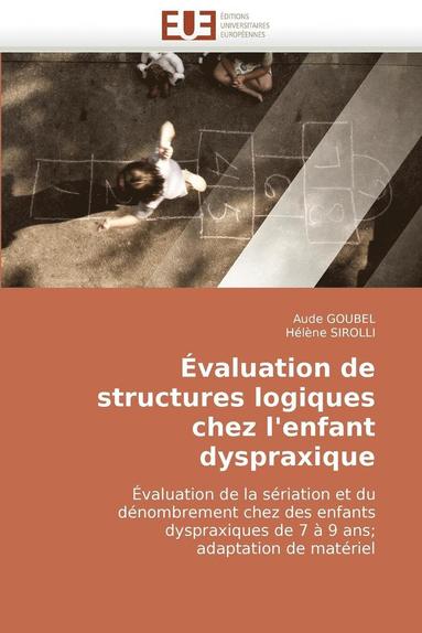 bokomslag ?valuation de Structures Logiques Chez l''enfant Dyspraxique