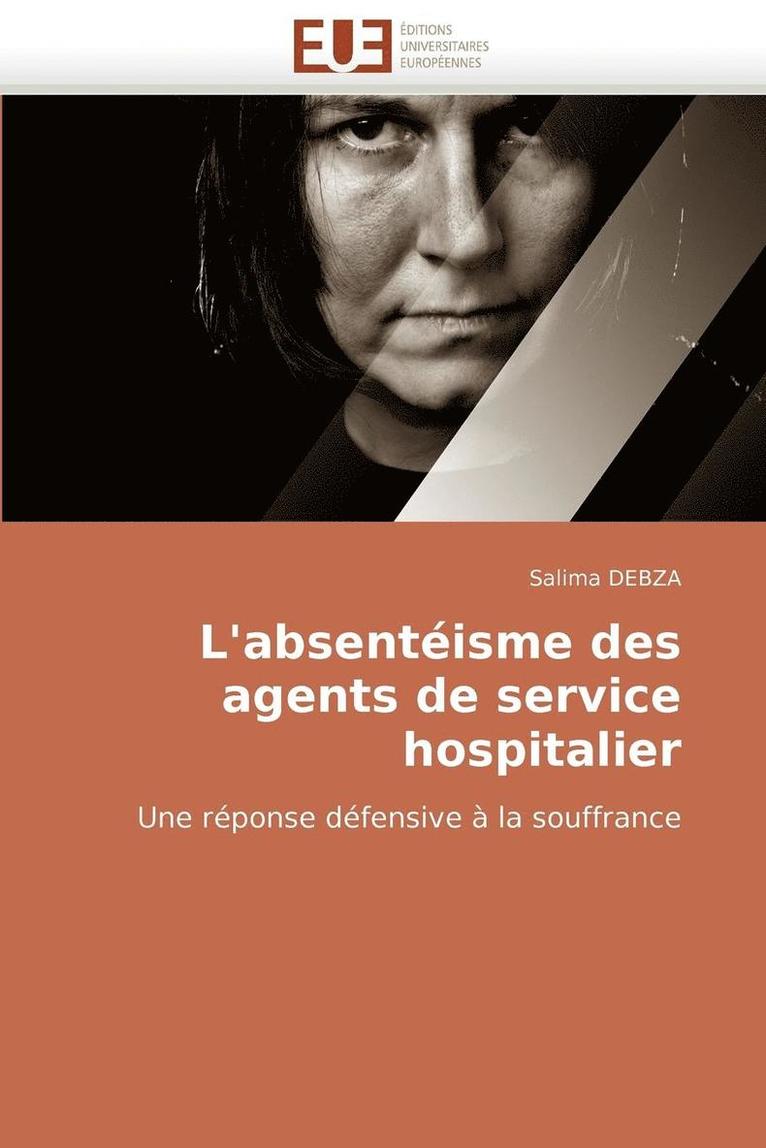 L''absent isme Des Agents de Service Hospitalier 1