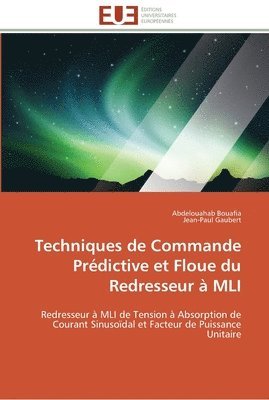 bokomslag Techniques de commande predictive et floue du redresseur a mli