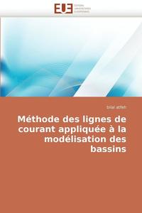 bokomslag Méthode des lignes de courant appliquée à la modélisation des bassins