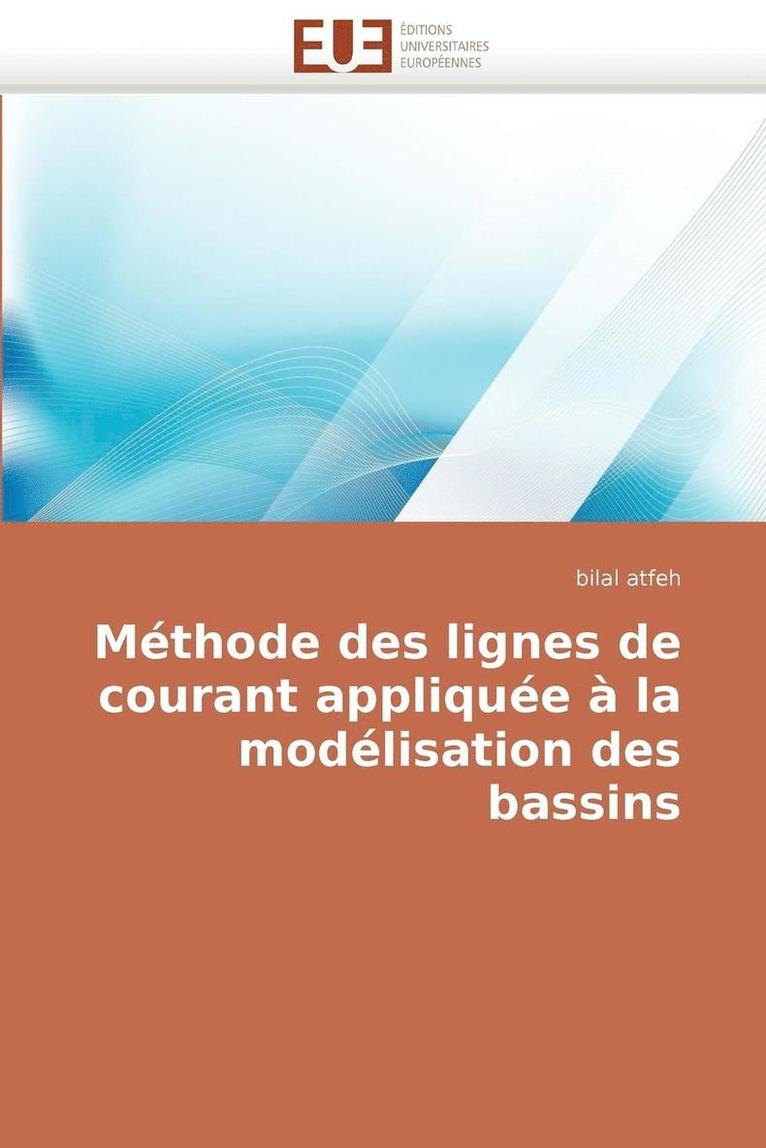 Atfeh-B, TBD - Méthode des lignes de courant appliquée à la modélisation des bassins, Häftad