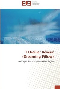 bokomslag L'oreiller rêveur (dreaming pillow)