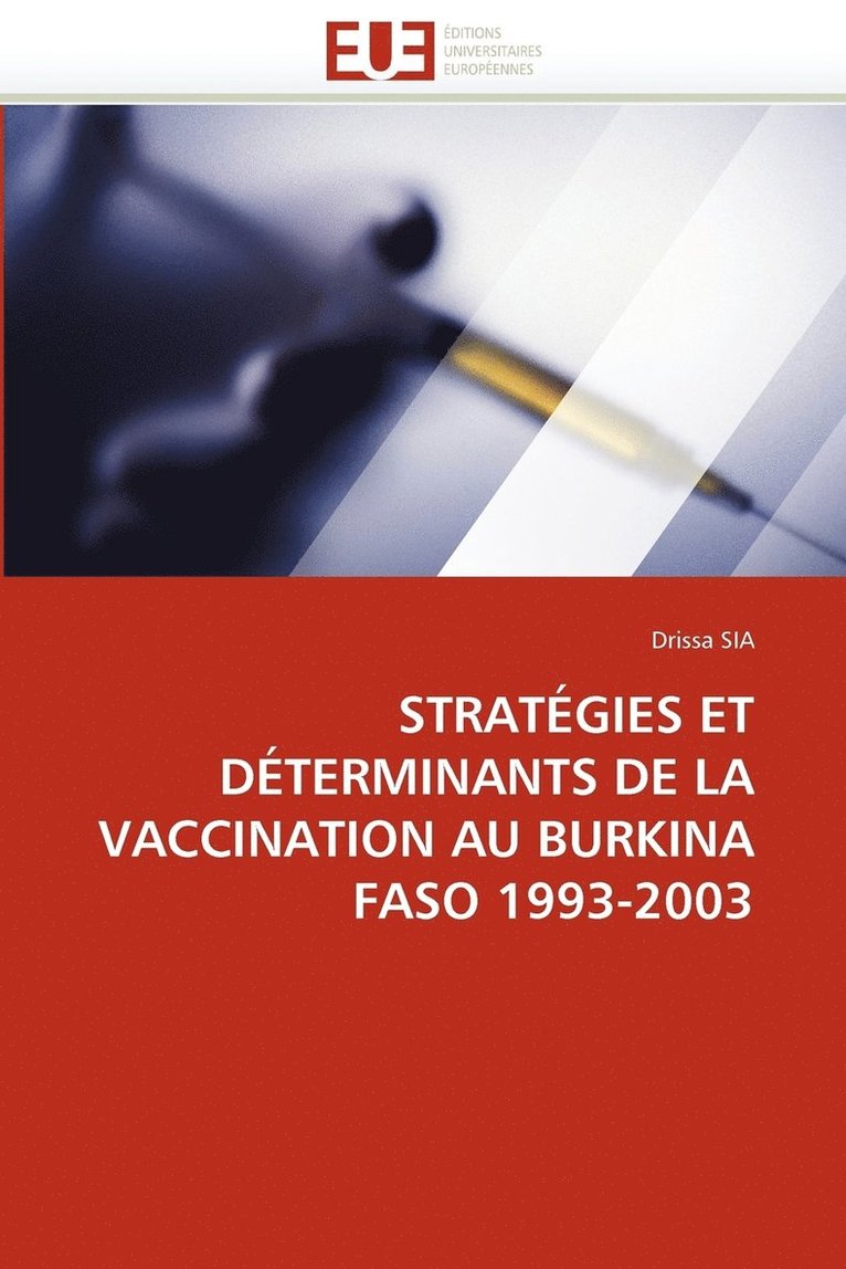 Strategies Et Determinants de La Vaccination Au Burkina Faso 1993-2003 1