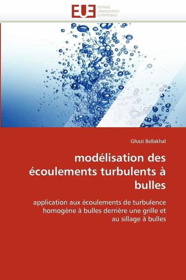 bokomslag Mod?lisation Des ?coulements Turbulents ? Bulles