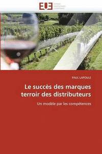 bokomslag Le Succes Des Marques Terroir Des Distributeurs