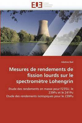 bokomslag Mesures de rendements de fission lourds sur le spectromètre lohengrin