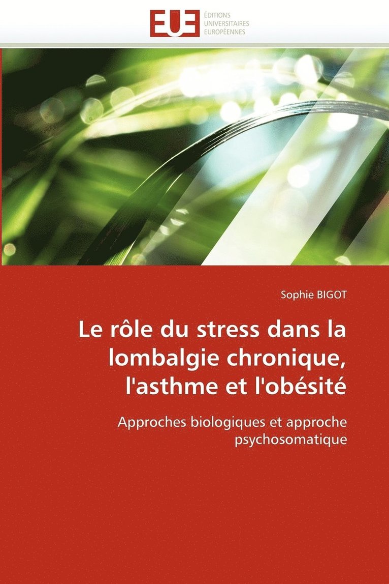 Le Role Du Stress Dans La Lombalgie Chronique, L'Asthme Et L'Obesite 1