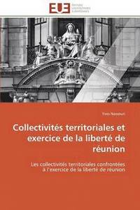 bokomslag Collectivit s Territoriales Et Exercice de la Libert  de R union