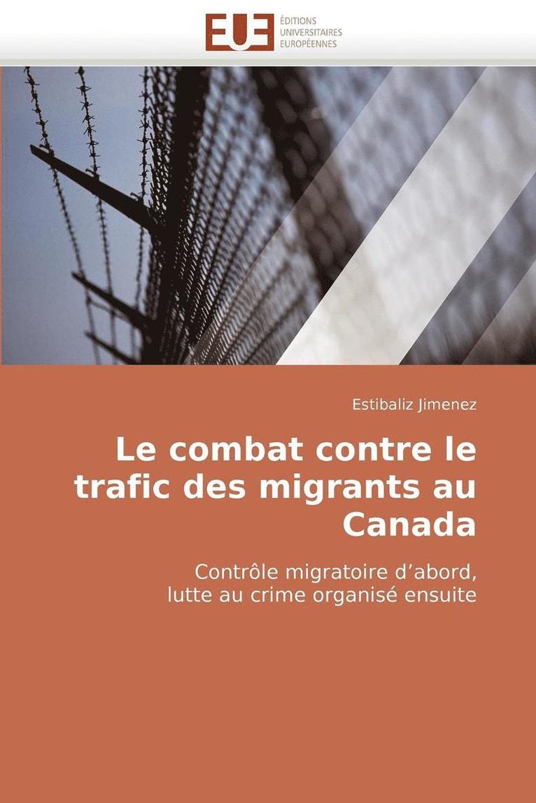 Le Combat Contre Le Trafic Des Migrants Au Canada 1