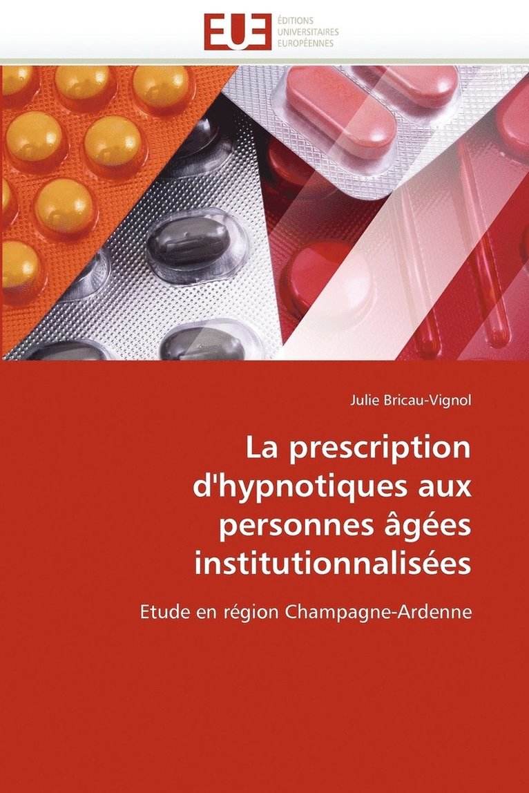 La Prescription D'Hypnotiques Aux Personnes Agees Institutionnalisees 1