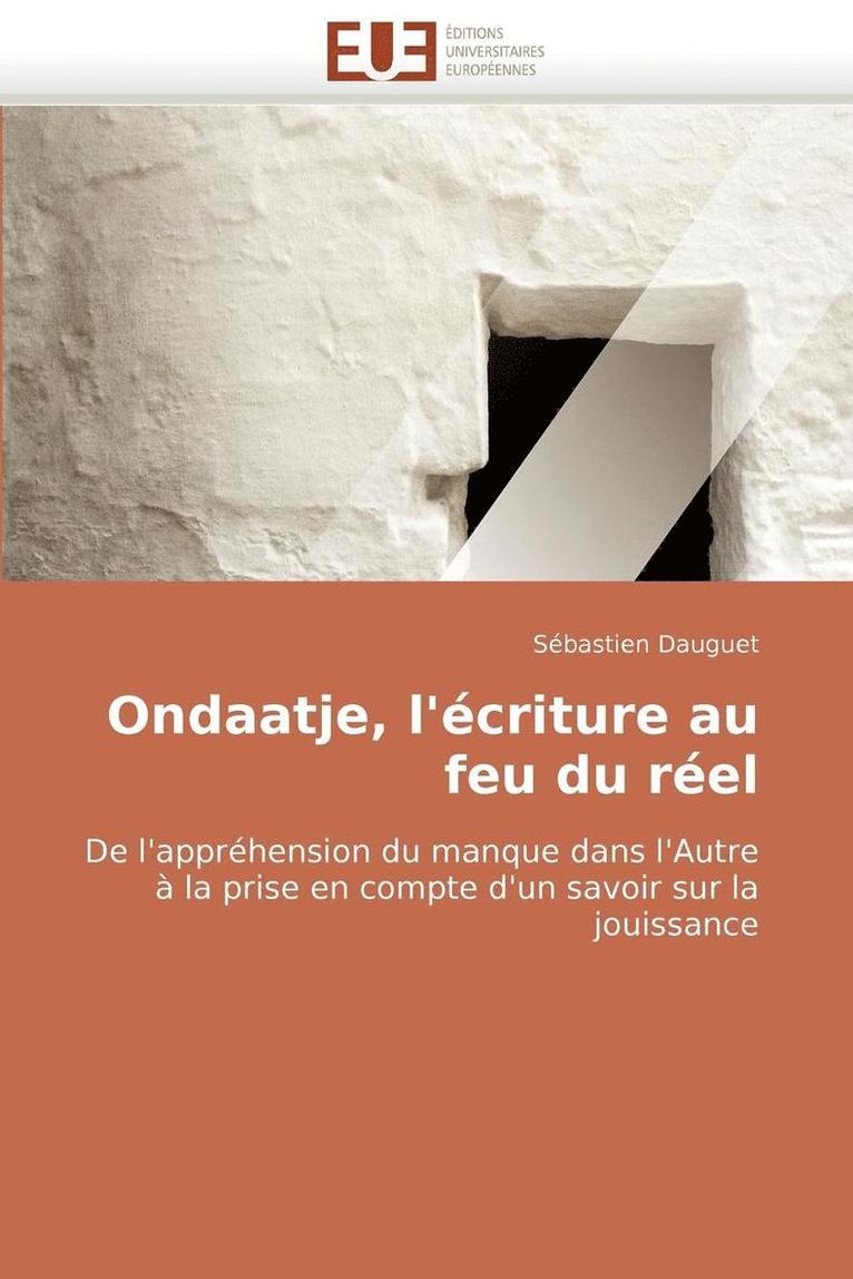 Ondaatje, l'' criture Au Feu Du R el 1